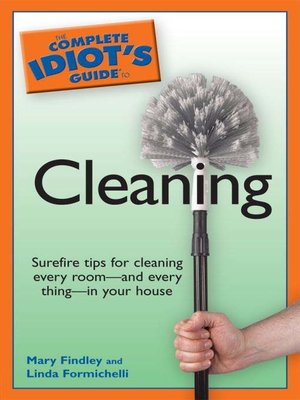 cover image of The Complete Idiot's Guide to Cleaning